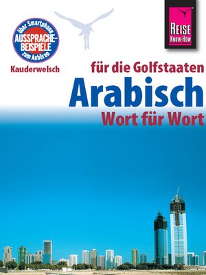 cover image of Reise Know-How Kauderwelsch Arabisch für die Golfstaaten--Wort für Wort